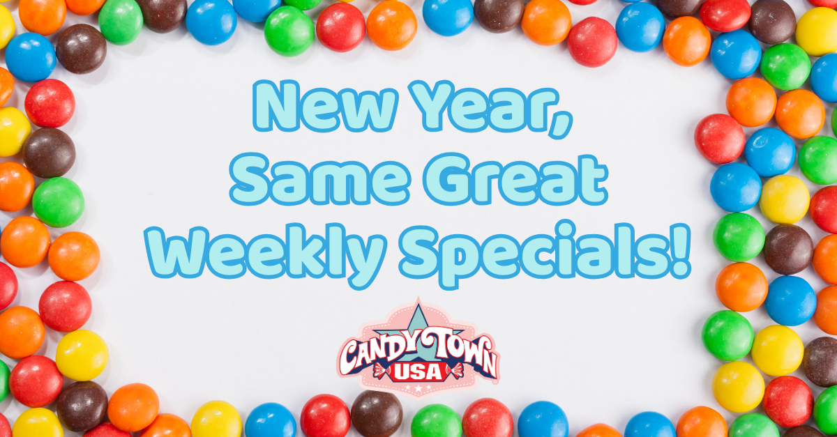 Your Guide to Weekly Specials at Candy Town USA